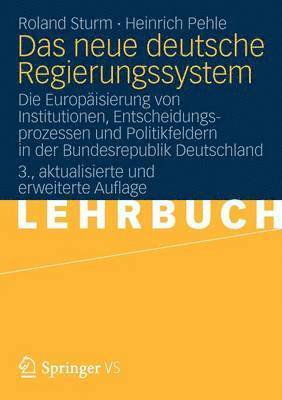 bokomslag Das neue deutsche Regierungssystem