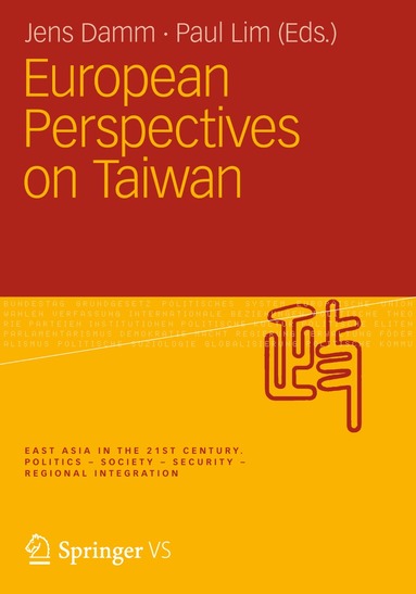 Jens Damm, Paul Lim - European Perspectives on Taiwan, Häftad