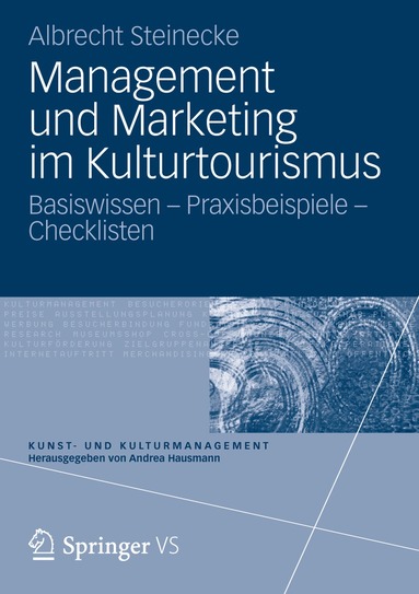 Albrecht Steinecke - Management und Marketing im Kulturtourismus, Häftad