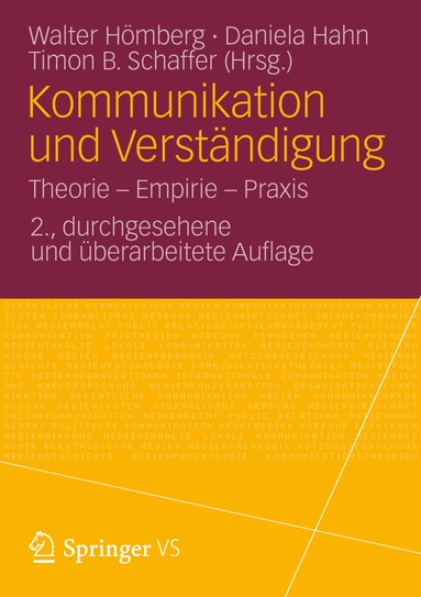 Walter Hömberg, Daniela Hahn, Timon B. Schaffer - Kommunikation und Verständigung, Häftad