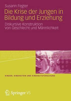 bokomslag Die Krise der Jungen in Bildung und Erziehung