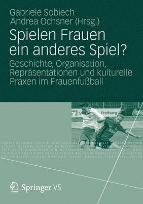 bokomslag Spielen Frauen ein anderes Spiel?