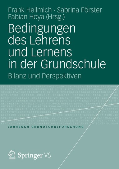 Frank Hellmich, Fabian Hoya, Sabrina Förster - Bedingungen des Lehrens und Lernens in der Grundschule, Häftad