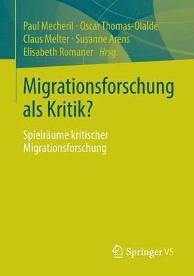 Migrationsforschung als Kritik? 1