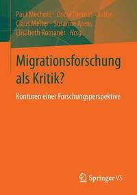 bokomslag Migrationsforschung als Kritik?
