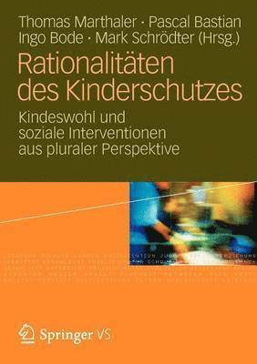 Rationalitäten des Kinderschutzes 1