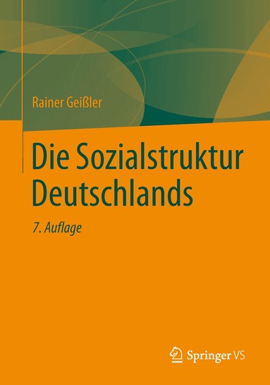 Rainer Geißler - Die Sozialstruktur Deutschlands, Häftad