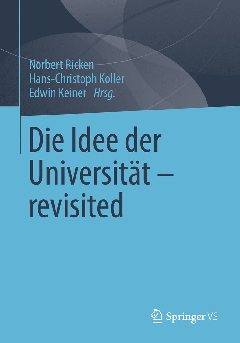 Die Idee der Universitt - revisited 1