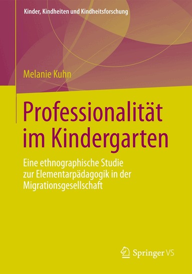 Melanie Kuhn - Professionalität im Kindergarten, Häftad