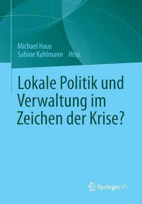 bokomslag Lokale Politik und Verwaltung im Zeichen der Krise?