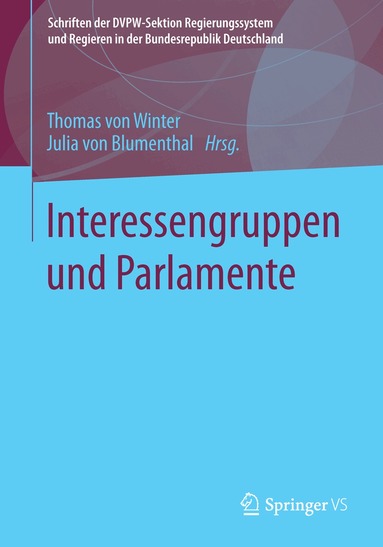 Thomas von Winter, Julia von Blumenthal - Interessengruppen und Parlamente, Häftad