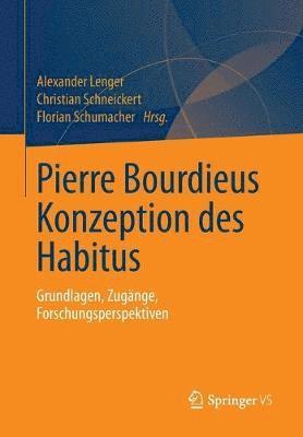 bokomslag Pierre Bourdieus Konzeption des Habitus