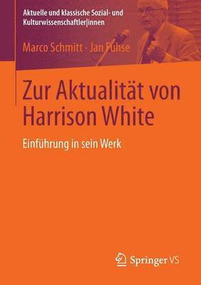 bokomslag Zur Aktualität von Harrison White