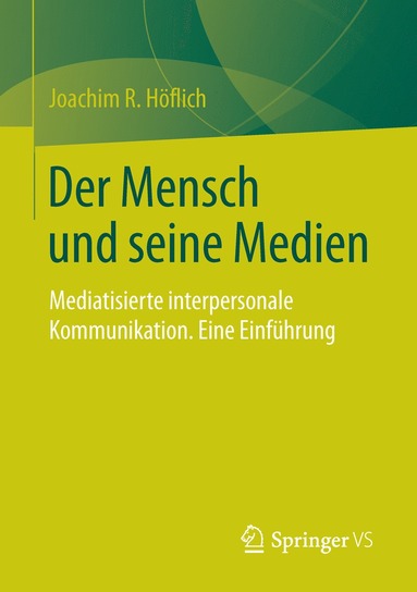 bokomslag Der Mensch und seine Medien