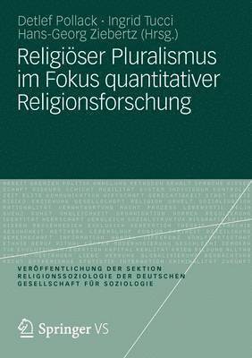 Religiser Pluralismus im Fokus quantitativer Religionsforschung 1