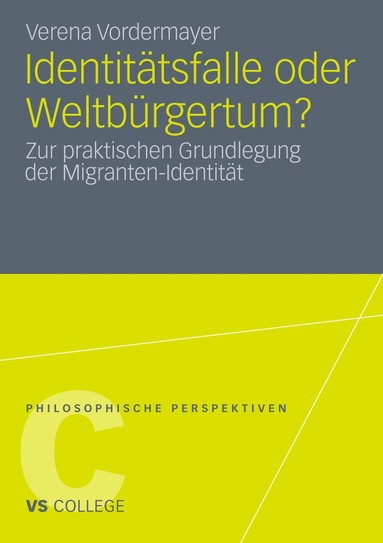 Verena Vordermayer - Identitätsfalle oder Weltbürgertum?, Häftad