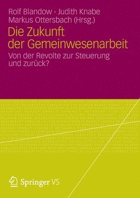 bokomslag Die Zukunft der Gemeinwesenarbeit