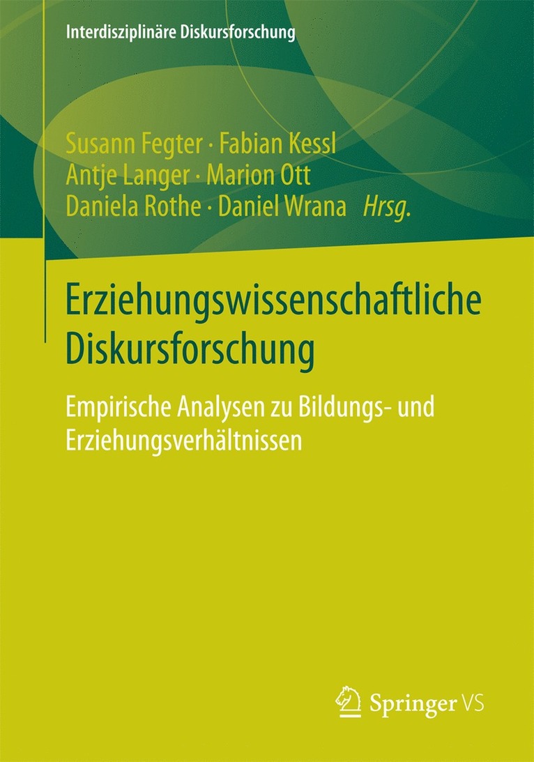 Susann Fegter, Fabian Kessl, Antje Langer, Marion Ott, Daniela Rothe, Daniel Wrana - Erziehungswissenschaftliche Diskursforschung, Häftad