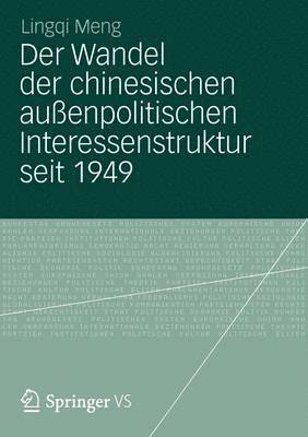 bokomslag Der Wandel der chinesischen außenpolitischen Interessenstruktur seit 1949