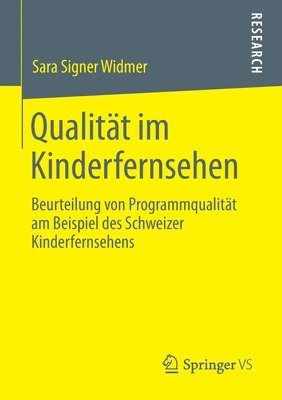 Sara Signer Widmer - Qualität im Kinderfernsehen, Häftad