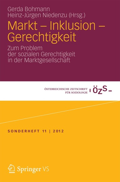Gerda Bohmann, Heinz-Jürgen Niedenzu - Markt – Inklusion - Gerechtigkeit, Häftad