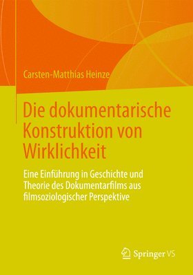 Die dokumentarische Konstruktion von Wirklichkeit 1