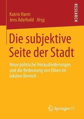 Katrin Harm, Jens Aderhold - Die subjektive Seite der Stadt, Häftad