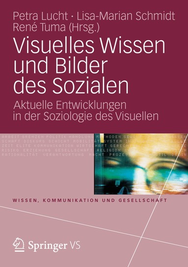 Petra Lucht, Lisa-Marian Schmidt, René Tuma - Visuelles Wissen und Bilder des Sozialen, Häftad