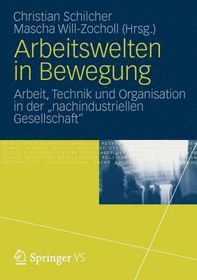 Arbeitswelten in Bewegung 1