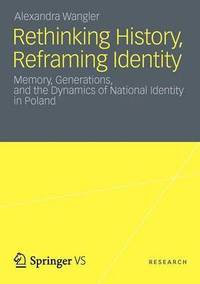 bokomslag Rethinking History, Reframing Identity