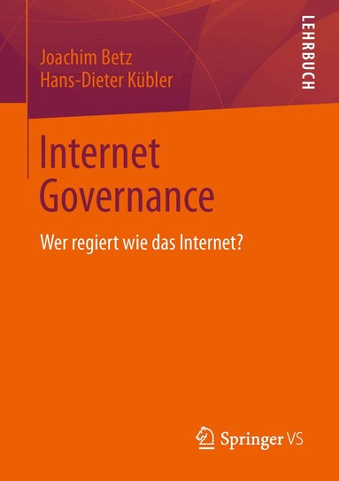 Joachim Betz, Hans-Dieter Kübler - Internet Governance, Häftad
