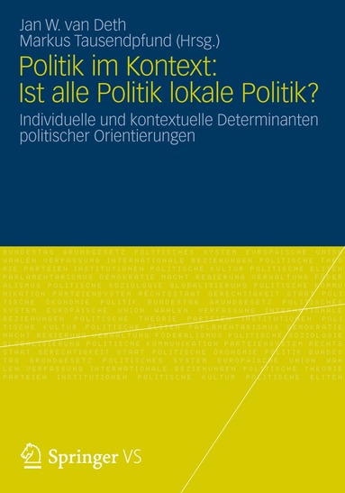 Jan W. van Deth, Markus Tausendpfund - Politik im Kontext: Ist alle Politik lokale Politik?, Häftad