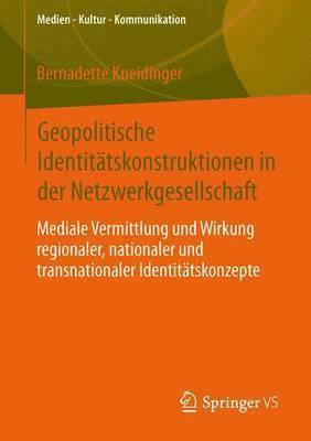 bokomslag Geopolitische Identittskonstruktionen in der Netzwerkgesellschaft