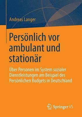 bokomslag Persnlich vor ambulant und stationr