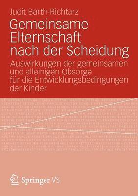 bokomslag Gemeinsame Elternschaft nach der Scheidung