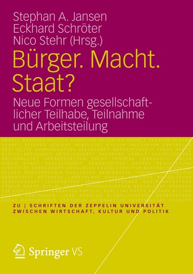 Stephan A. Jansen, Eckhard Schröter, Nico Stehr - Bürger. Macht. Staat?, Häftad