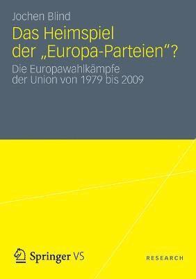 bokomslag Heimspiel der &quot;Europa-Parteien&quot;?