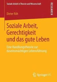 bokomslag Soziale Arbeit, Gerechtigkeit und das gute Leben