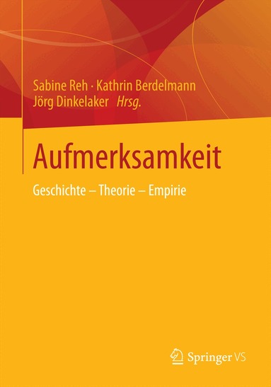 Sabine Reh, Kathrin Berdelmann, Jörg Dinkelaker - Aufmerksamkeit, Häftad