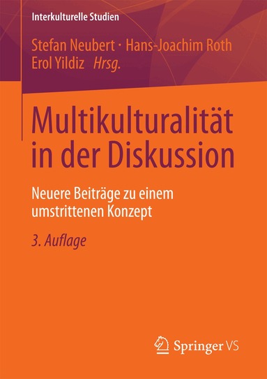 Stefan Neubert, Hans-Joachim Roth, Erol Yildiz - Multikulturalität in der Diskussion, Häftad