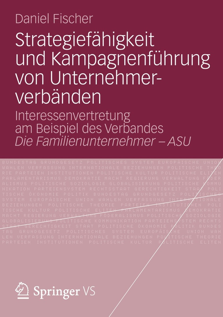 Daniel Fischer - Strategiefähigkeit und Kampagnenführung von Unternehmerverbänden, Häftad