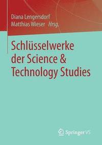 bokomslag Schlsselwerke der Science & Technology Studies