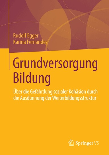 Rudolf Egger, Karina Fernandez - Grundversorgung Bildung, Häftad