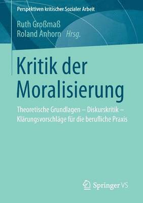 bokomslag Kritik der Moralisierung