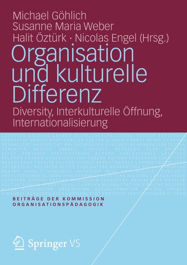 Michael Göhlich, Susanne Maria Weber, Halit Öztürk, Nicolas Engel - Organisation und kulturelle Differenz, Häftad