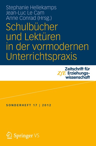 Stephanie Hellekamps, Jean-Luc Le Cam, Anne Conrad - Schulbücher und Lektüren in der vormodernen Unterrichtspraxis, Häftad