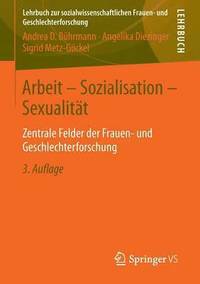 bokomslag Arbeit - Sozialisation - Sexualitt