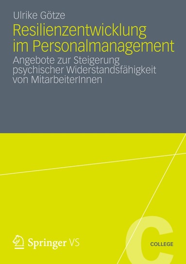 Ulrike Götze - Resilienzentwicklung im Personalmanagement, Häftad