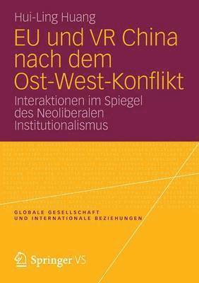 bokomslag EU und VR China nach dem Ost-West-Konflikt