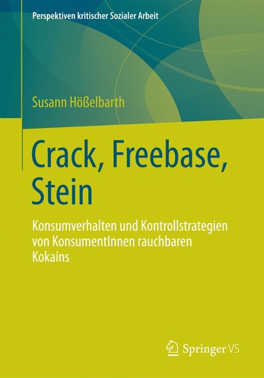 bokomslag Crack, Freebase, Stein